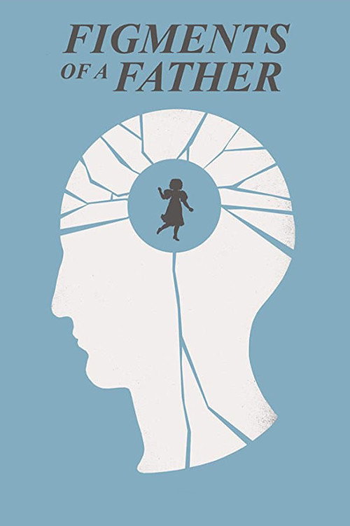 Постер фильма «Figments of a Father»