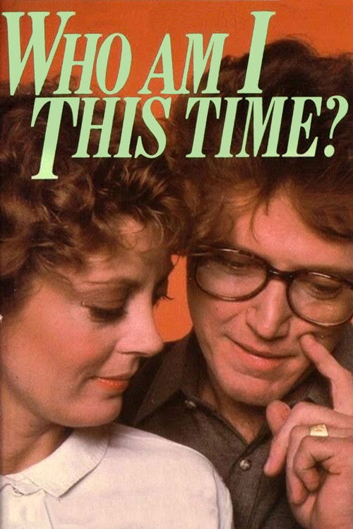 Постер фильма «Who Am I This Time?»