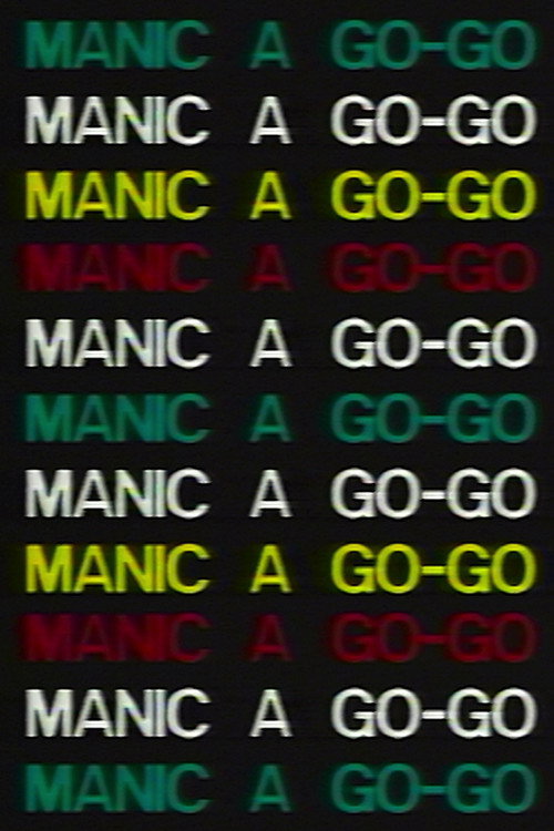 Постер фильма «Manic a Go-Go»