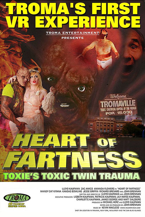 Постер фильма «Heart of Fartness: Troma's First VR Experience Starring the Toxic Avenger»
