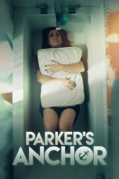 Постер фильма «Parker's Anchor»