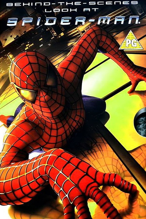 Постер фильма «Behind the Scenes of 'Spider-Man'»