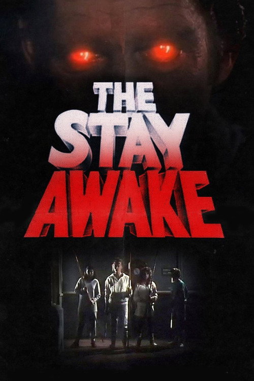 Постер фильма «The Stay Awake»