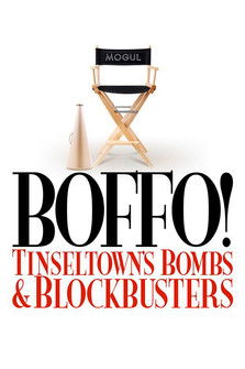 Постер фильма «Boffo! Tinseltown's Bombs and Blockbusters»