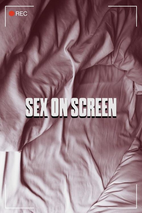 Постер фильма «Sex on Screen»