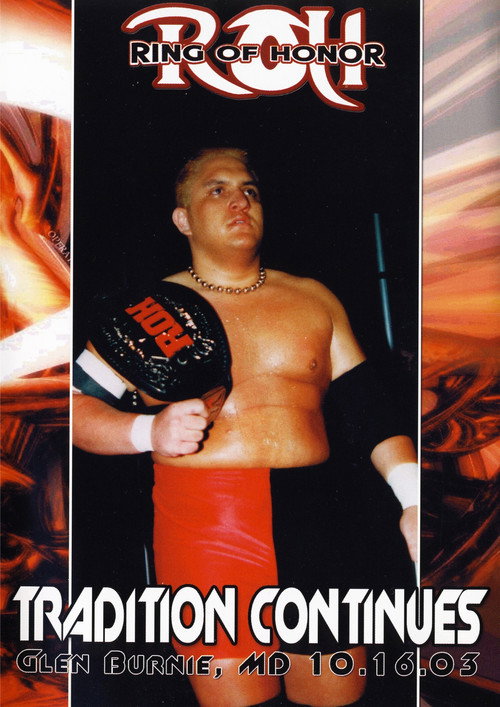 Постер фильма «ROH: Tradition Continues»