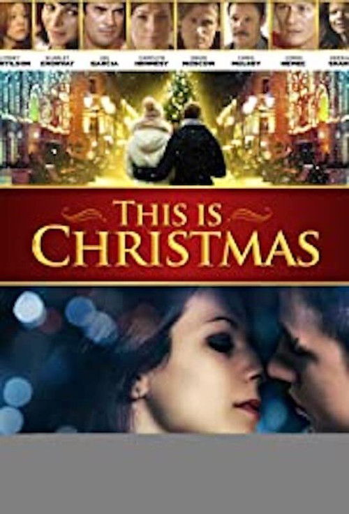 Постер фильма «This Is Christmas»