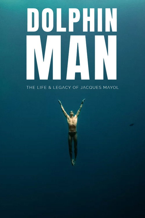 Постер фильма «Dolphin Man»