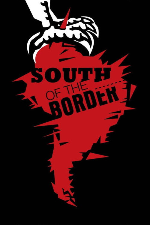 Постер фильма «South of the Border»