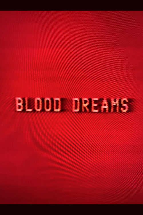 Постер фильма «Blood Dreams»