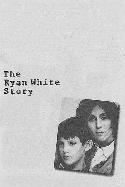 Постер фильма «The Ryan White Story»