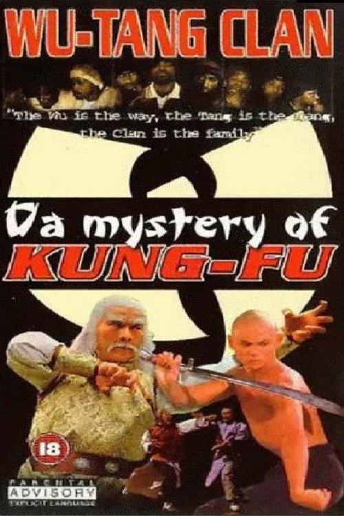 Постер фильма «Wu Tang Clan - Da Mystery of Kung Fu»