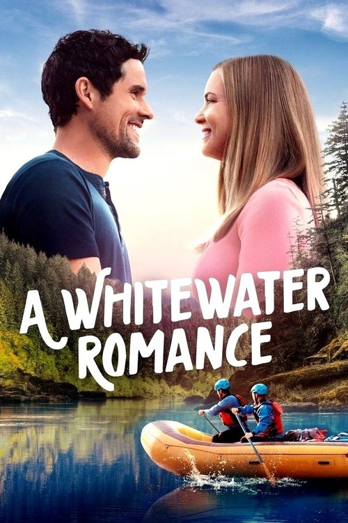 Постер фильма «A Whitewater Romance»