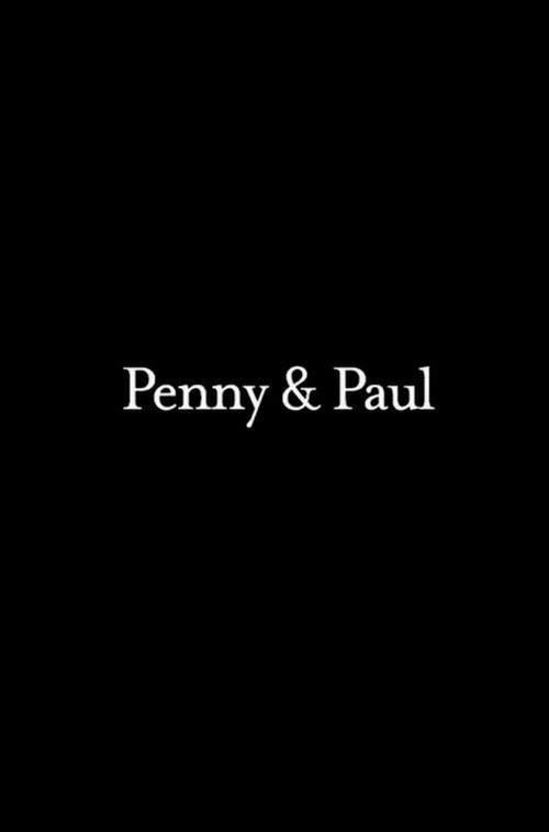 Постер фильма «Penny and Paul»