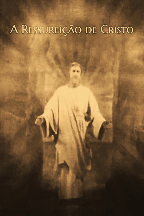 Постер фильма «A Ressureição de Cristo»