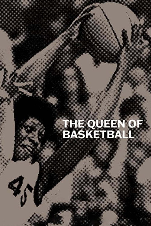 Постер фильма «The Queen of Basketball»