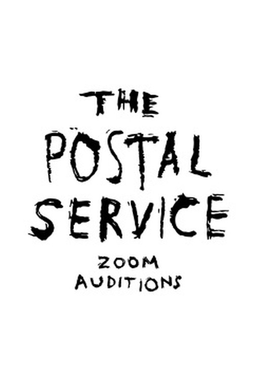 Постер фильма «The Postal Service Zoom Auditions»
