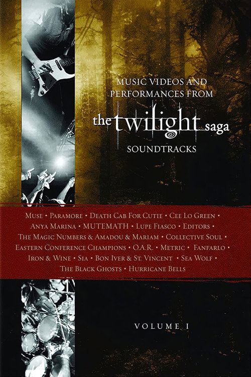 Постер фильма «The Twilight Saga Soundtracks, Vol 1: Music Videos and Performances»