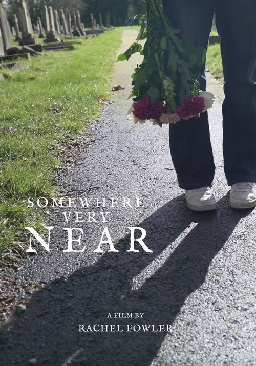 Постер фильма «Somewhere Very Near»