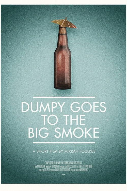 Постер фильма «Dumpy Goes to the Big Smoke»