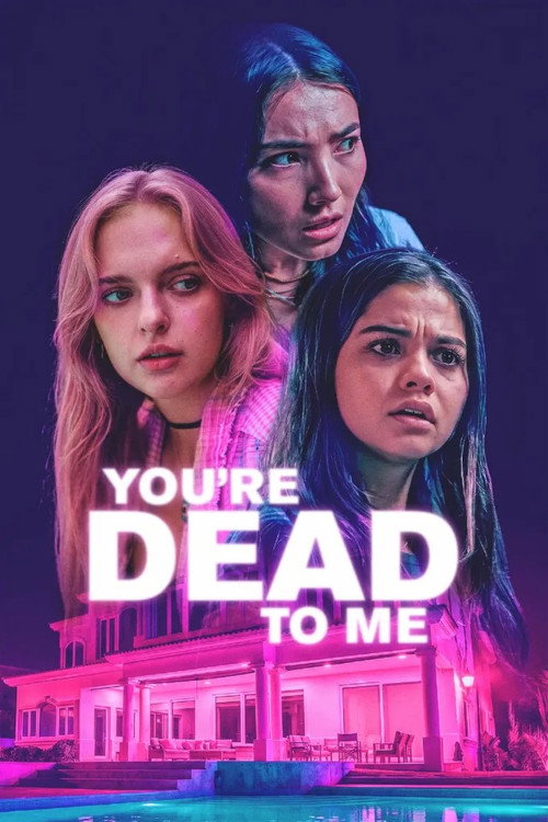 Постер фильма «You're Dead to Me»