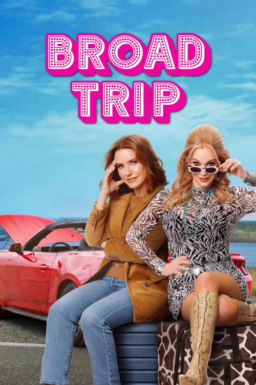 Постер фильма «Broad Trip»