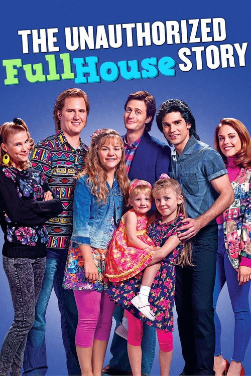 Постер фильма «The Unauthorized Full House Story»