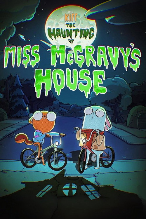 Постер фильма «Kiff: The Haunting of Miss McGravy's House»