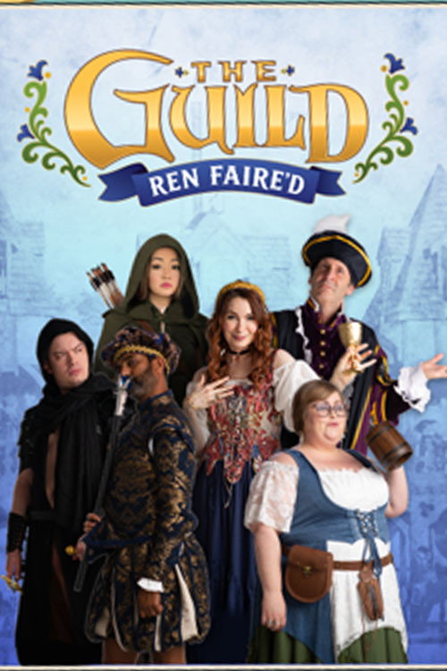 Постер фильма «The Guild: Ren Faire'd»
