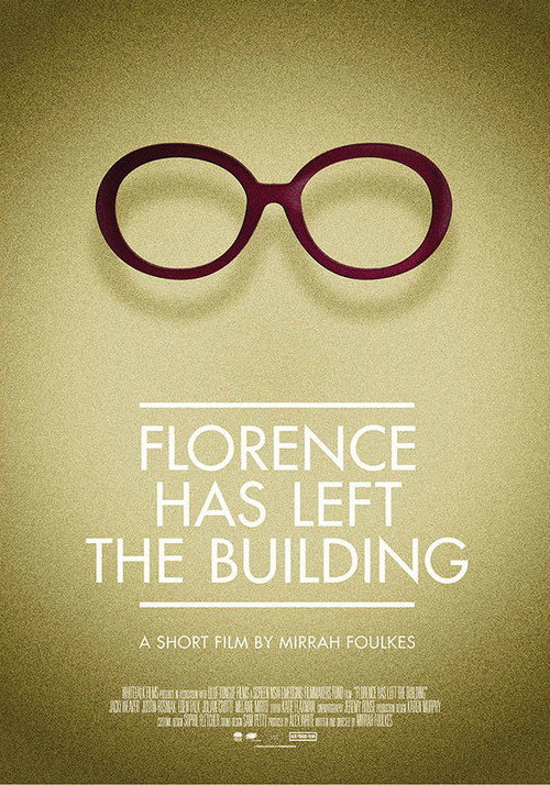 Постер фильма «Florence Has Left the Building»