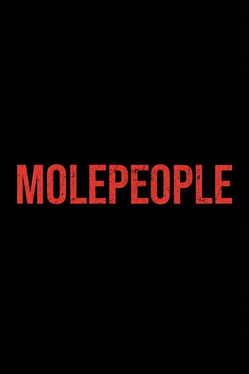 Постер фильма «Molepeople»