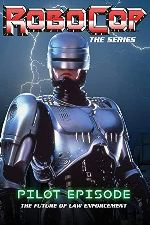 Постер фильма «RoboCop: The Future of Law Enforcement»