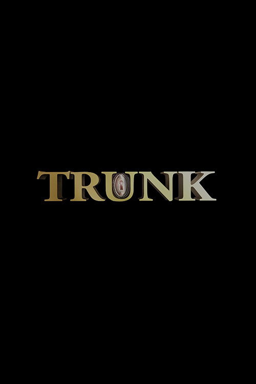 Постер фильма «Trunk»