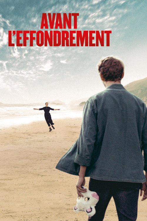 Постер фильма «Avant l'effondrement»