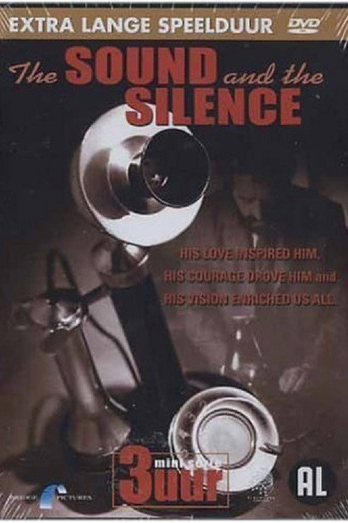 Постер фильма «The Sound and the Silence: The Alexander Graham Bell Story»