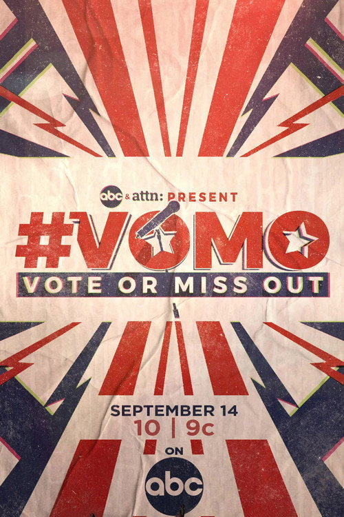 Постер фильма «VOMO: Vote or Miss Out»
