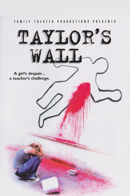 Постер фильма «Taylor's Wall»