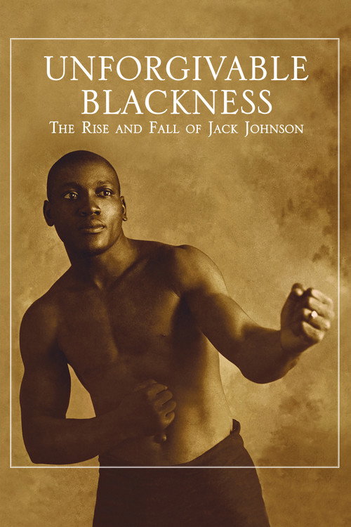 Постер фильма «Unforgivable Blackness: The Rise and Fall of Jack Johnson»