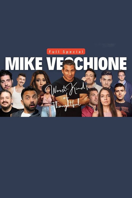 Постер фильма «Mike Vecchione: Worst Kind of Thoughtful»
