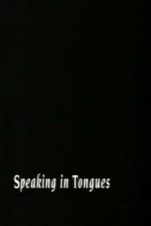 Постер фильма «Speaking In Tongues»