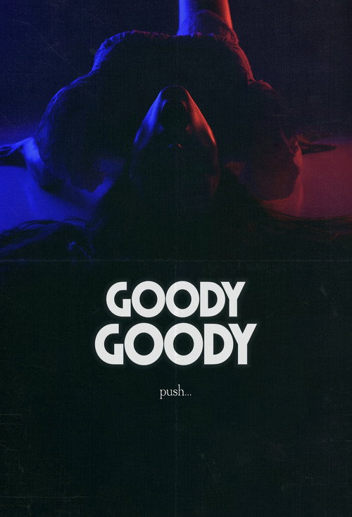 Постер фильма «Goody Goody»