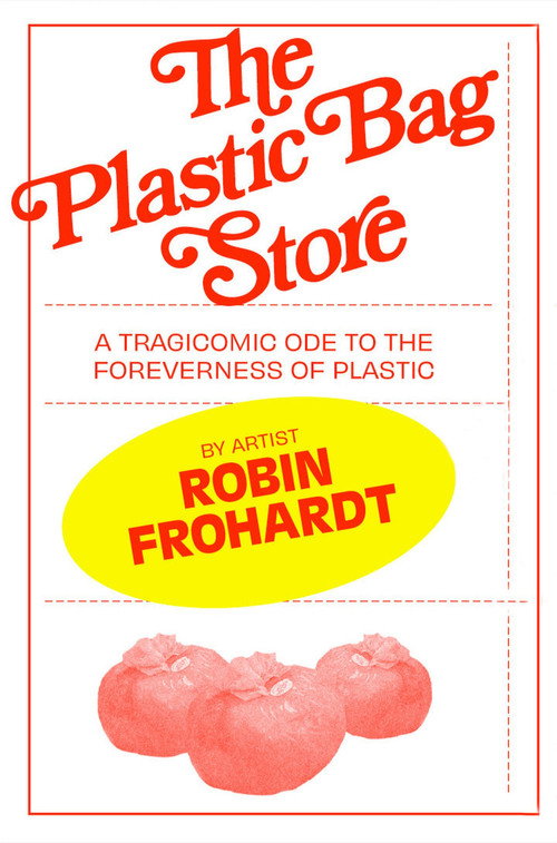 Постер фильма «Plastic Bag Store: The Film»