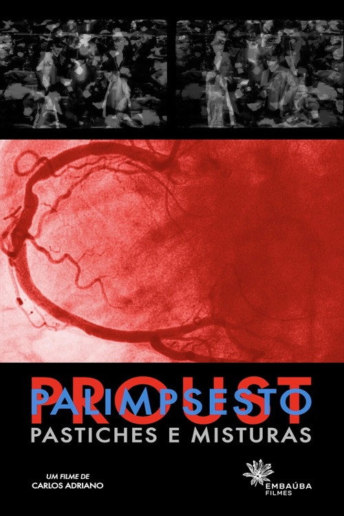Постер фильма «Proust Palimpsesto: Pastiches e Misturas»