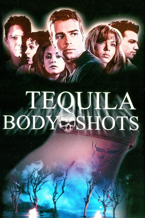 Постер фильма «Tequila Body Shots»