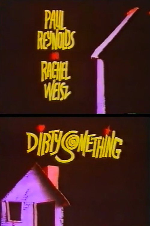 Постер фильма «Dirtysomething»