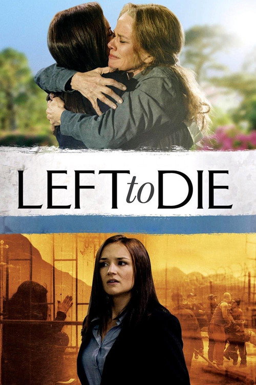 Постер фильма «Left to Die»