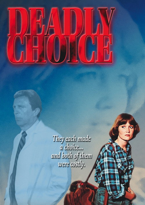 Постер фильма «Deadly Choice»