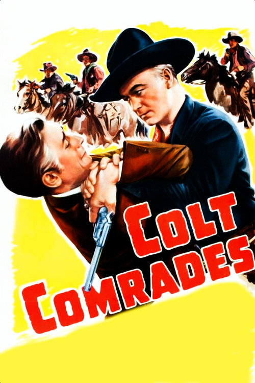 Постер фильма «Colt Comrades»