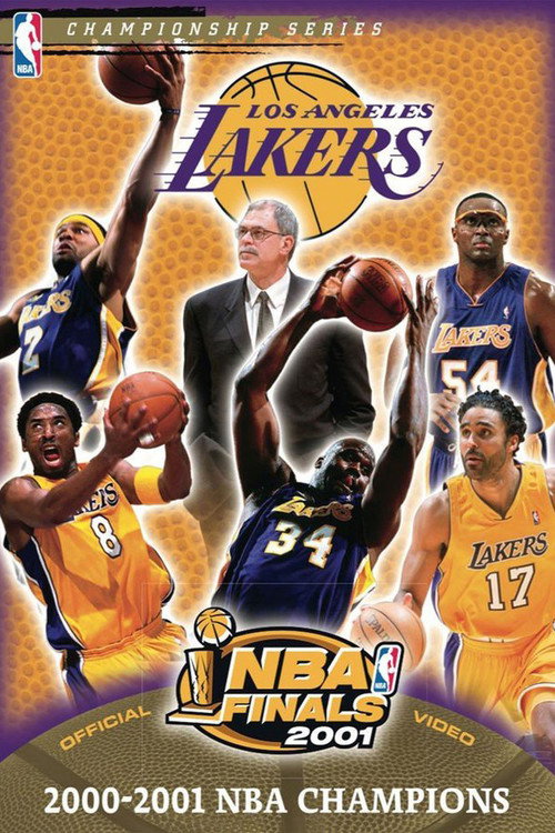 Постер фильма «2000-2001 NBA Champions: Los Angeles Lakers»