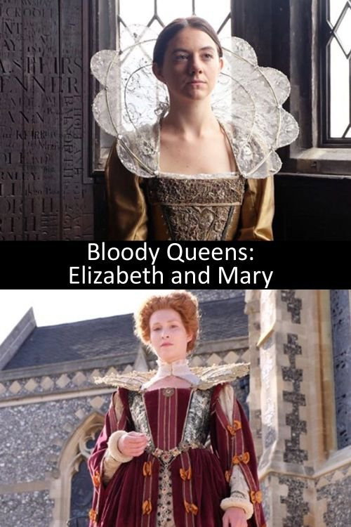 Постер фильма «Bloody Queens: Elizabeth and Mary»